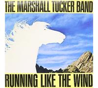 The Marshall Tucker Band / Running Like The Wind