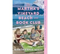 The Martha's Vineyard Beach and Book Club: A Novel