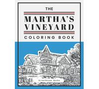 The Martha's Vineyard Coloring Books - Color The Sights And Landscapes Of Massachusetts