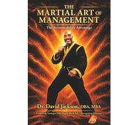 The Martial Art of Management: The Accountability Advantage
