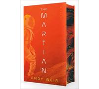 The Martian (Deluxe Edition): A Novel