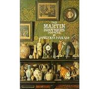 The Martin Brothers Potters by Malcolm Haslam Haslam, Malcolm (Auteur)