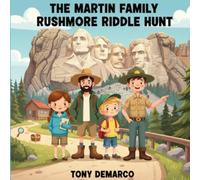 The Martin Family Rushmore Riddle Hunt