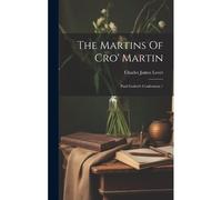 The Martins Of Cro' Martin: Paul Goslett's Confessions /