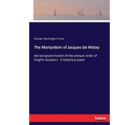 The Martyrdom Of Jacques De Molay