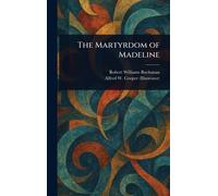 The Martyrdom of Madeline