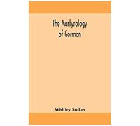 The Martyrology Of Gorman