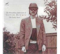 The Marvellous Aphorisms Of Gavin Bryars