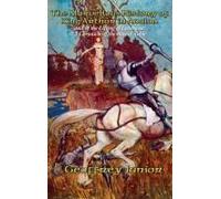 The Marvellous History Of King Arthur In Avalon