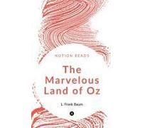 The Marvellous Land Of Oz