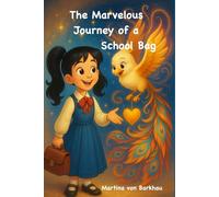 The Marvelous Journey of a School Bag