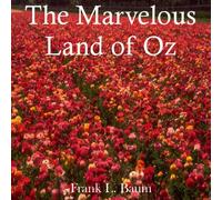 The Marvelous Land of Oz
