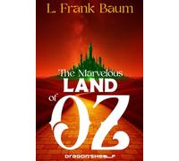 The Marvelous land of Oz