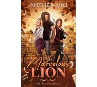 The Marvelous Lion (The Marvelous #3)