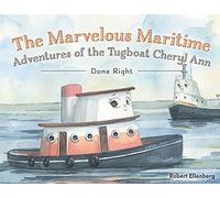 The Marvelous Maritime Adventures Of The Tugboat Cheryl Ann