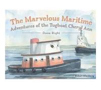 The Marvelous Maritime Adventures of the Tugboat Cheryl Ann by Robert H Ellenberg Robert H Ellenberg (Auteur)