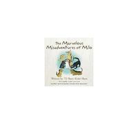 The Marvelous Misadventures Of Milo