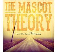 The Mascot Theory - Hand Me Down Miracles (1 CD)