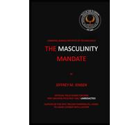 THE MASCULINITY MANDATE: MARTIAL SCIENCE INSTITUTE OF TECHNOLOGY