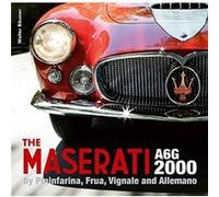 The Maserati A6g 2000 by Walter Baumer Walter Baumer (Auteur)