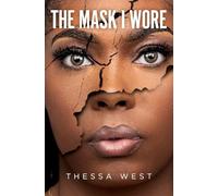 The Mask I Wore
