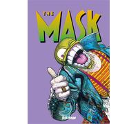 THE MASK Intégrale Vol.3 Tournée Mondiale - John Arcudi - Delirium - relié - Comics