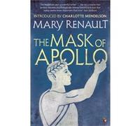 The Mask Of Apollo: A Virago Modern Classic (Vmc) (Paperback) Mary Renault, (Auteur)