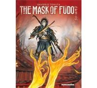 The Mask of Fudo 2 by Saverio Tenuta Saverio Tenuta (Auteur)
