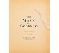 The Mask of Goodness: How Evil Hides Behind Kindness, Religion, and False Light