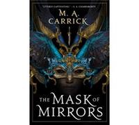 The Mask of Mirrors - M A Carrick Read by Nikki Massoud - Orbit - Livre en Anglais - Paperback M A Carrick Read by Nikki MassoudM A Carrick Read by Nikki Massoud (Auteur)