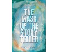 The Mask of the Storyteller - Jeff Zelkowitz - EurekaSignal Press - ebook (ePub) - Livre