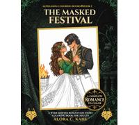 The Masked Festival: A Wolf Shifter Romantasy Story Coloring Book for Adults