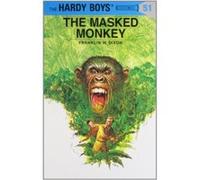 The Masked Monkey, Hardy Boys Mystery Stories Franklin W. Dixon (Auteur)