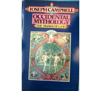 The Masks of God: Occidental Mythology