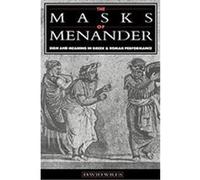 The Masks of Menander David Wiles (Auteur)
