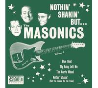 The Masonics - Nothin' Shakin' But... EP [7" VINYL]
