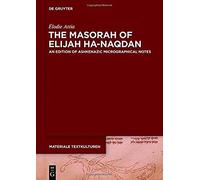 The Masorah Of Elijah Ha-Naqdan