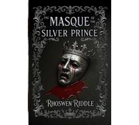 The Masque of the Silver Prince