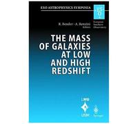 The Mass Of Galaxies At Low And High Redshift
