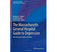 The Massachusetts General Hospital Guide To Depression