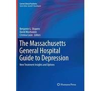 The Massachusetts General Hospital Guide To Depression
