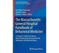 The Massachusetts General Hospital Handbook Of Behavioral Medicine