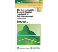 The Massachusetts General Hospital Handbook Of Pain Management