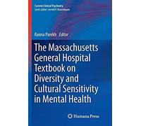 The Massachusetts General Hospital Textbook On Diversity And Cultural Sensitivity In Mental Health