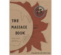 The Massage Book: 25th Anniversary Edition Downing, George (Auteur)