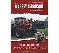 The Massey Ferguson Archive Series Volume Twenty Four MF3000 Back to the Future