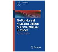 The Massgeneral Hospital For Children Adolescent Medicine Handbook