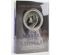 The Master and His Emissary: The Divided Brain and the Making of the Western World