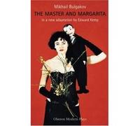 The Master and Margarita: Edward Kemp (Oberon Modern Plays) Kemp, Edward (Auteur)