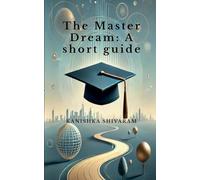 The Master Dream: A short guide